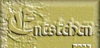 Entstehen